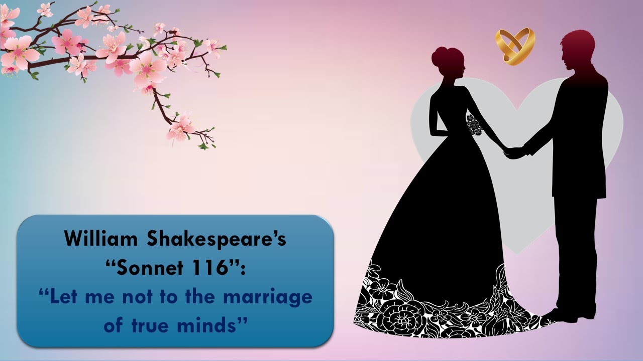 William Shakespeare’s “Sonnet 116: Let me not to the marriage of true minds” شرح وتحليل قصيدة