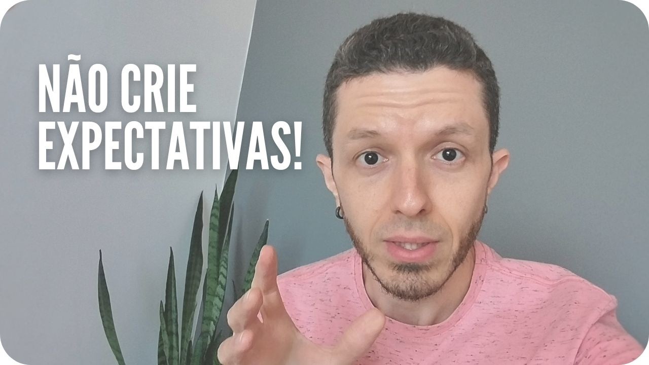 como não se frustrar