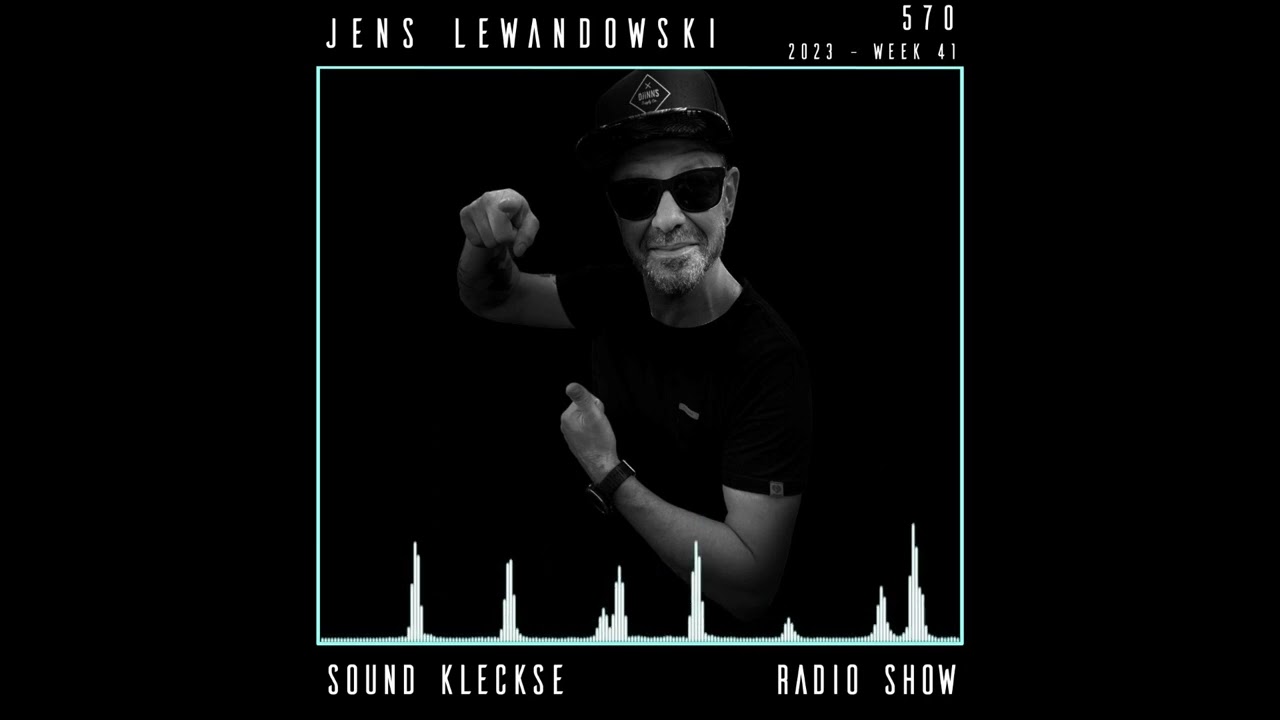 Sound Kleckse Radio Show 0570 - Jens Lewandowski - 2023 week 44