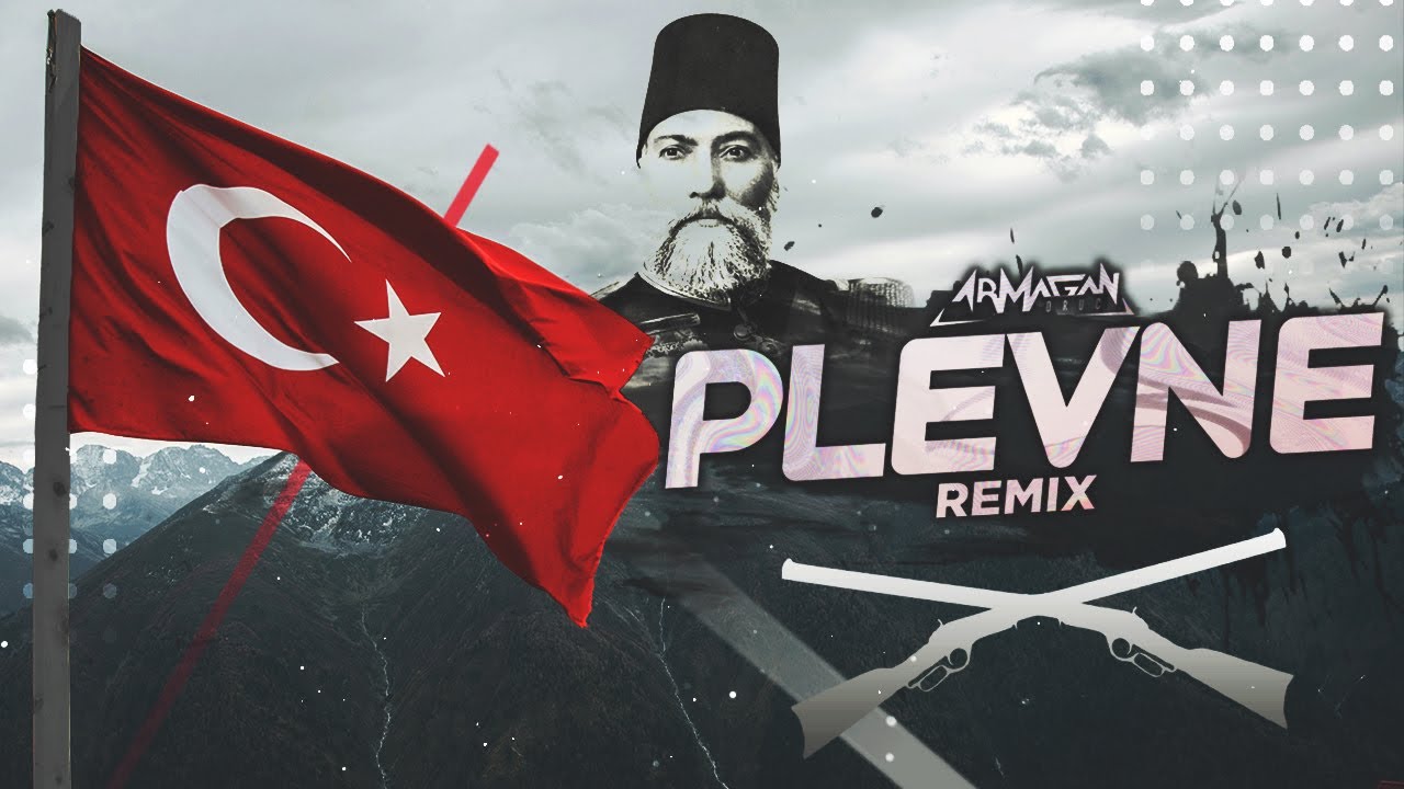 Armağan Oru&ccedil; - Plevne