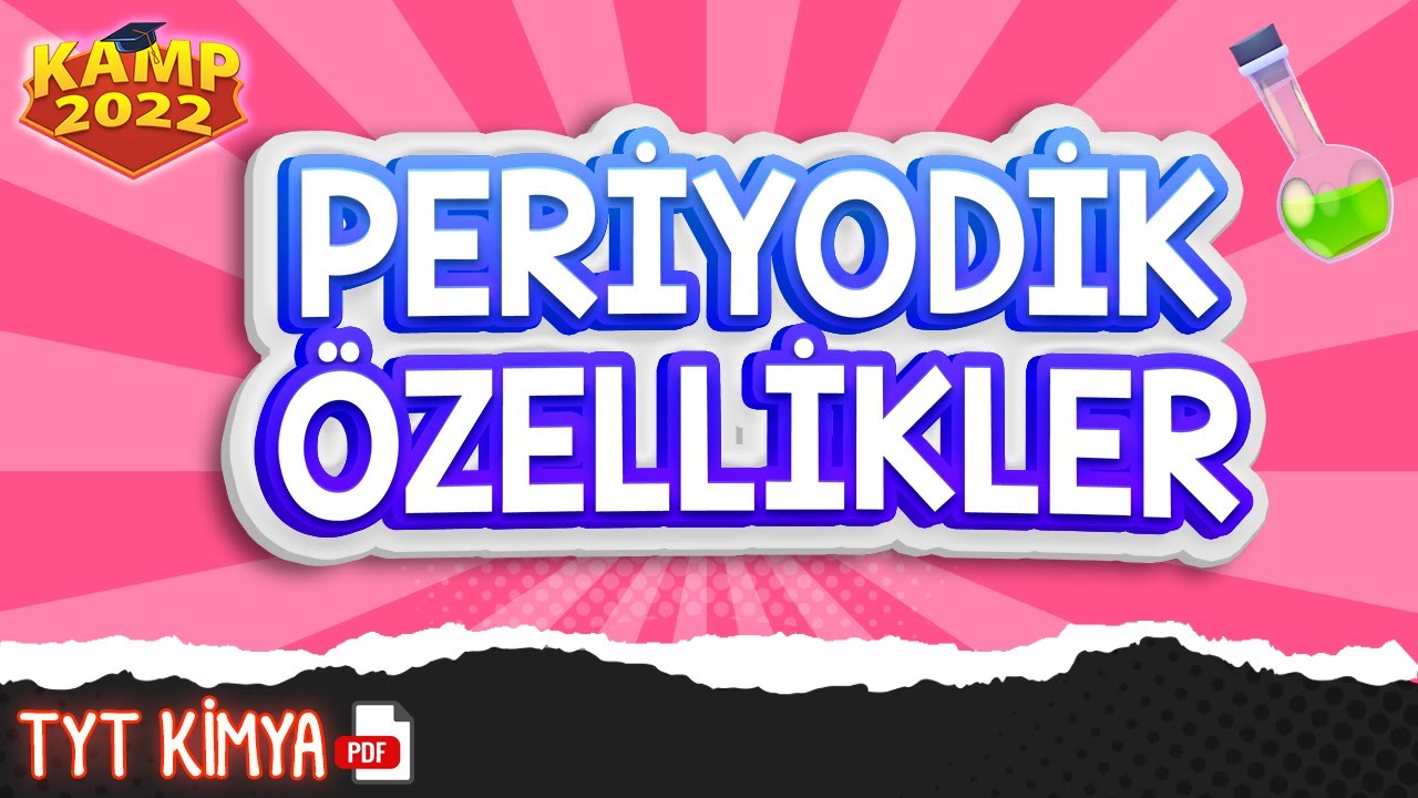 Periyodik Özellikler | TYT Kimya #Kamp2022 #tyt2022KİM6