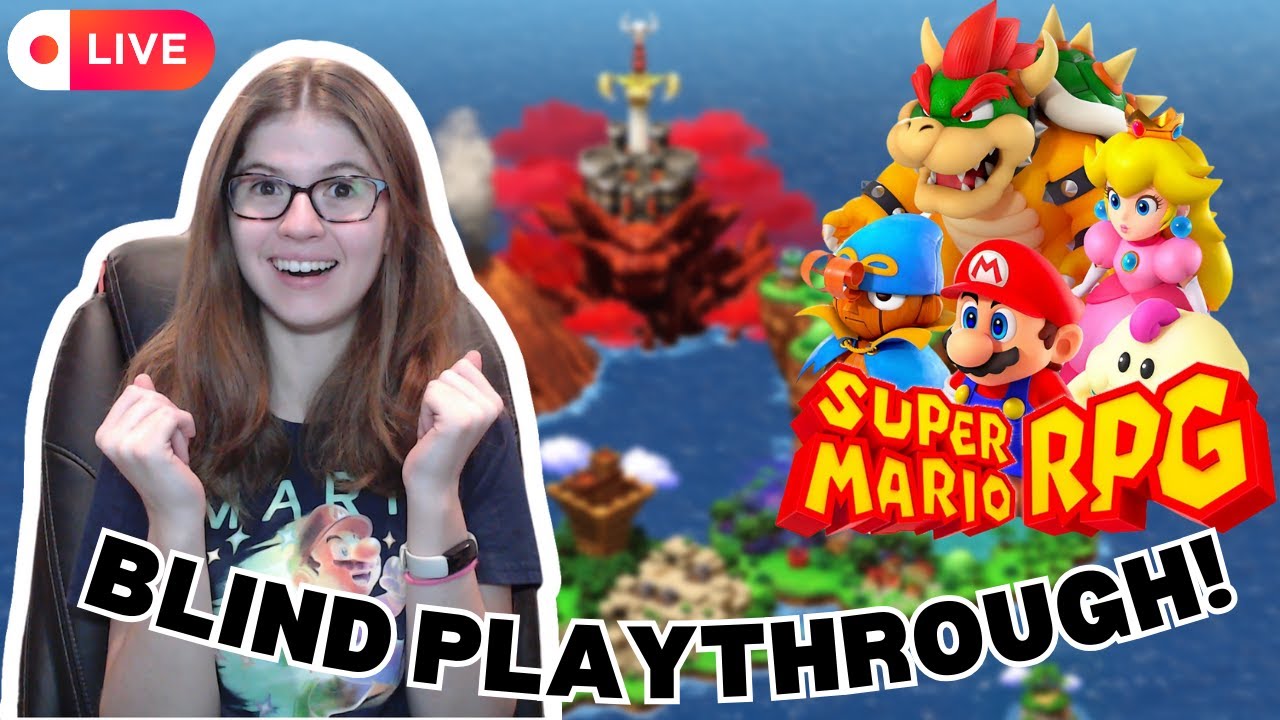 🔴LIVE🔴 Playing Super Mario RPG for the First Time! |Super Mario RPG -- 100% Run|