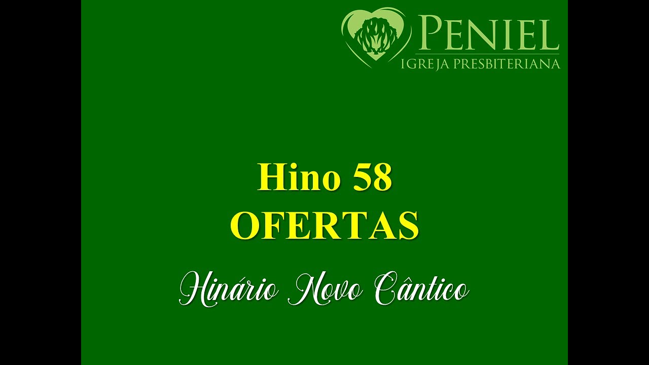 Hinário Novo Cântico, Hino 58   