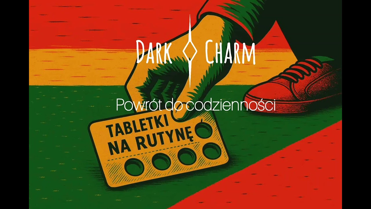 Dark Charm - Powr&oacute;t do codzienności 