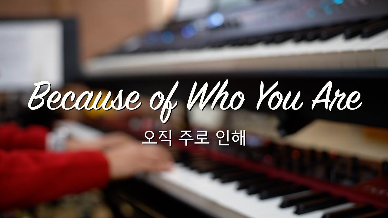 Because of Who You Are - Hyoshin