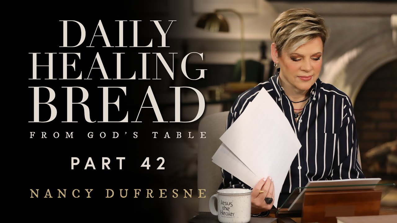 747 | Daily Healing Bread, Part 42