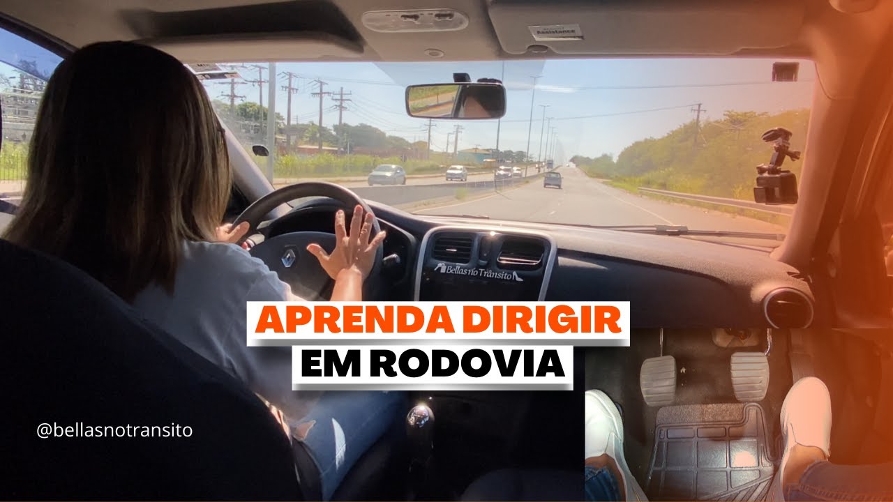 APRENDA DIRIGIR EM RODOVIA