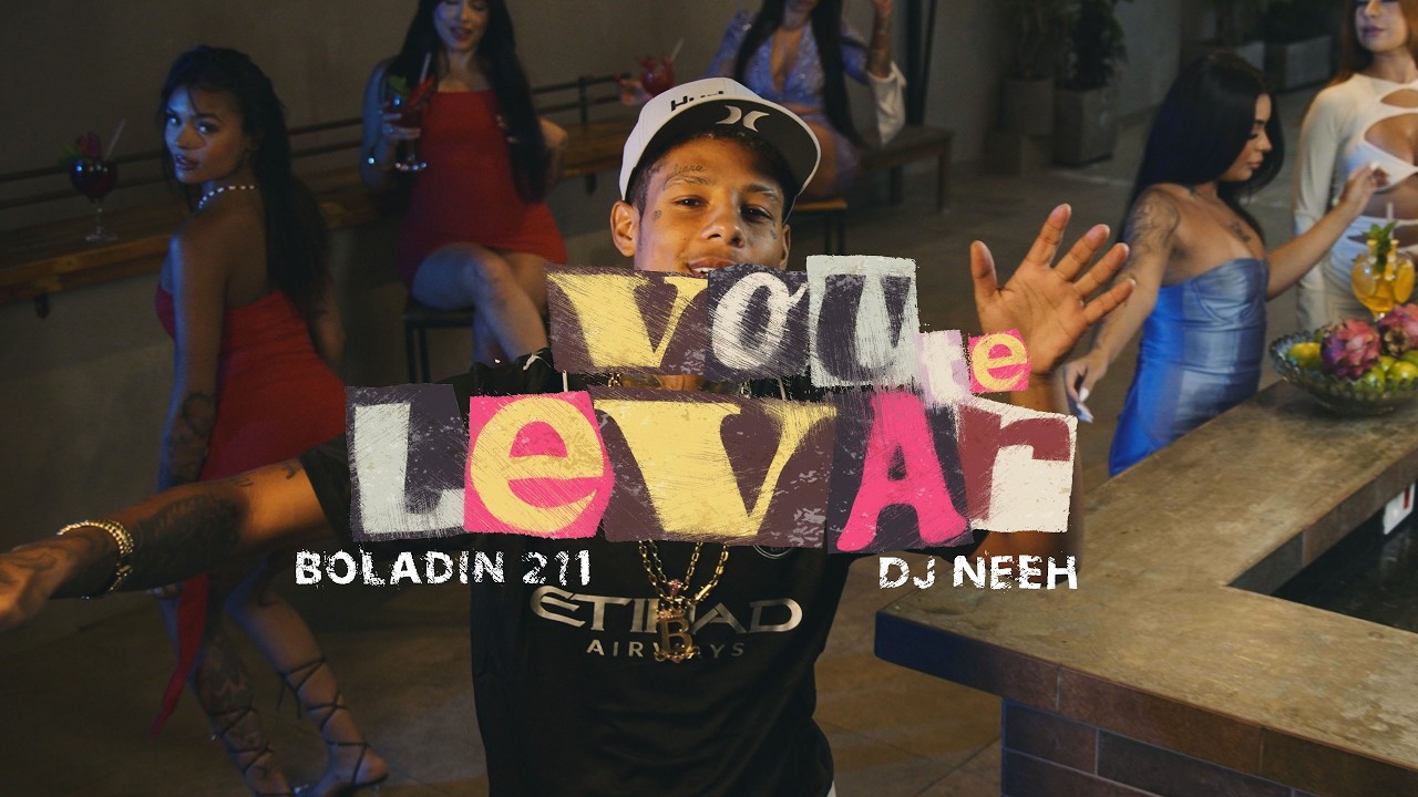 Boladin 211 - Vou Te Levar (Prod. DJ Neeh) VIDEOCLIPE OFICAL