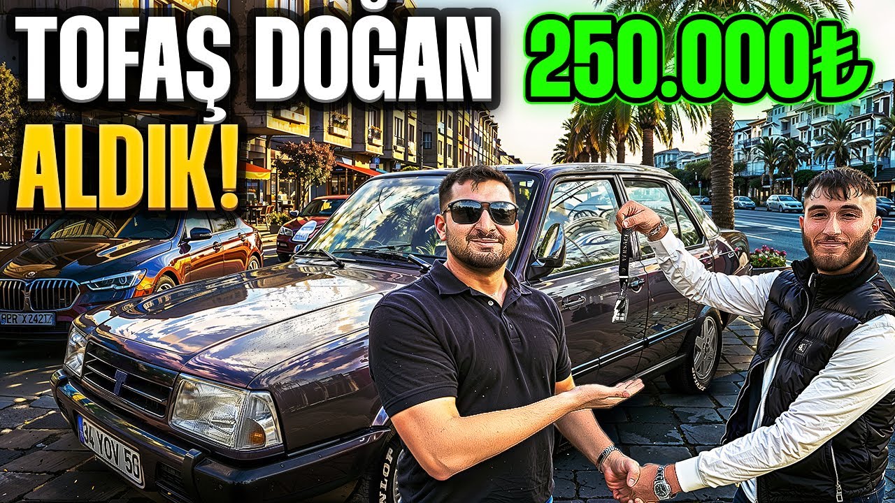 TOFAŞ DOĞAN ALDIK! 250.000TL