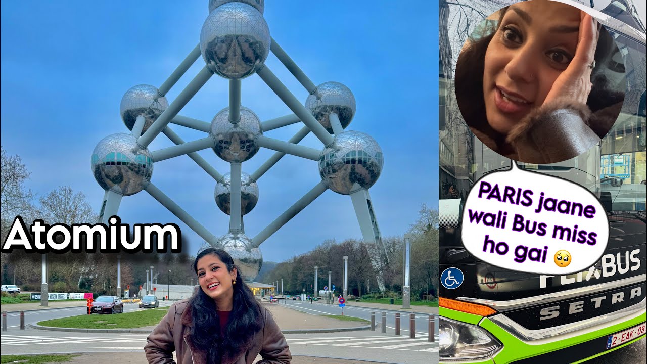 Missed My FlixBus from Brussels to Paris 😬| Atomium Brussels Travel Vlog #atomium #belgium 
