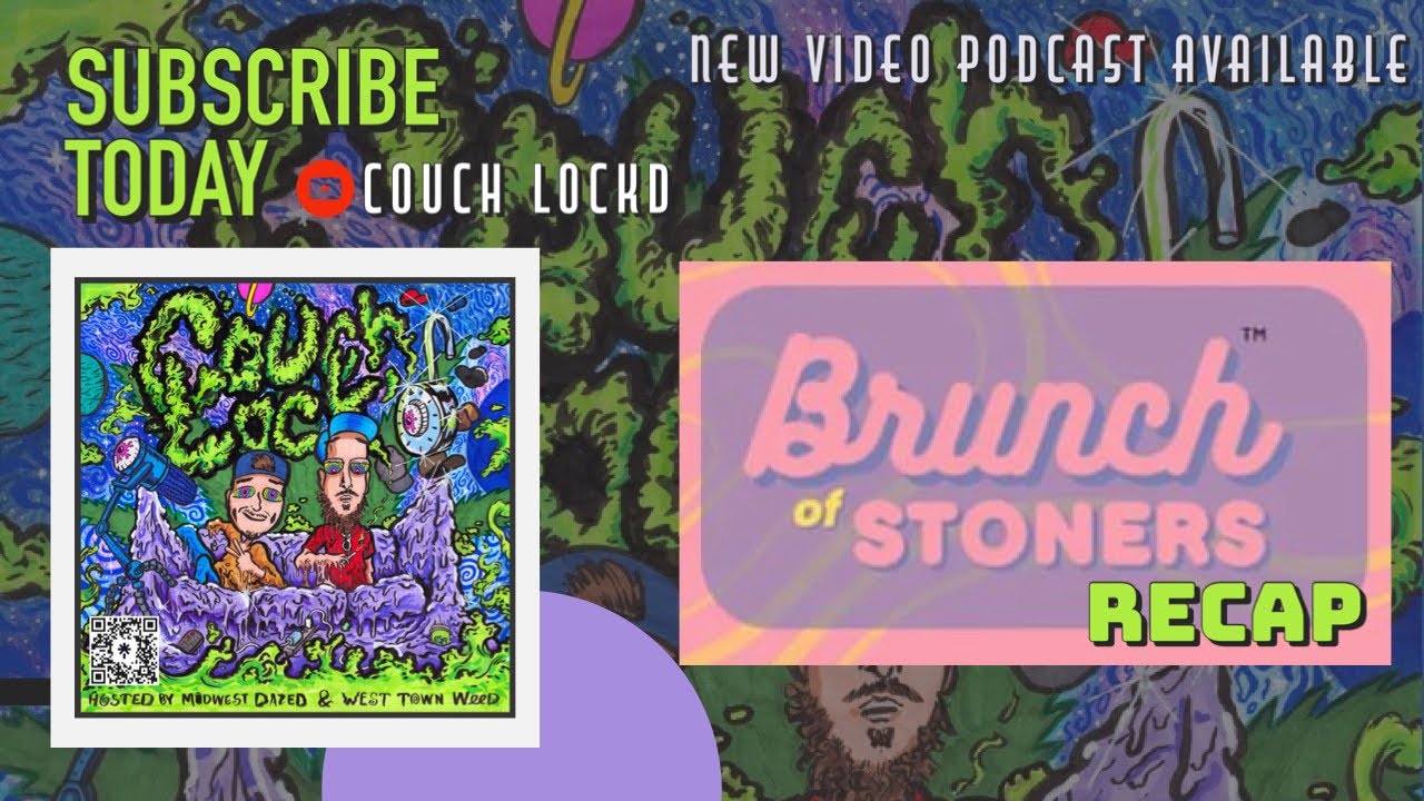 February Brunch of Stoners Recap w/ Midwest Dazed & West Town Weed