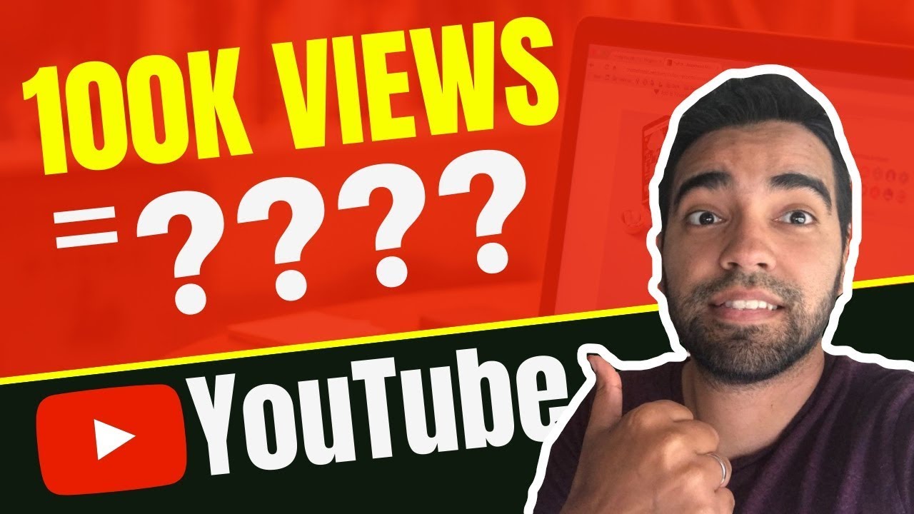 Here's How Much Money YouTube Pay Me For 100,000 Views