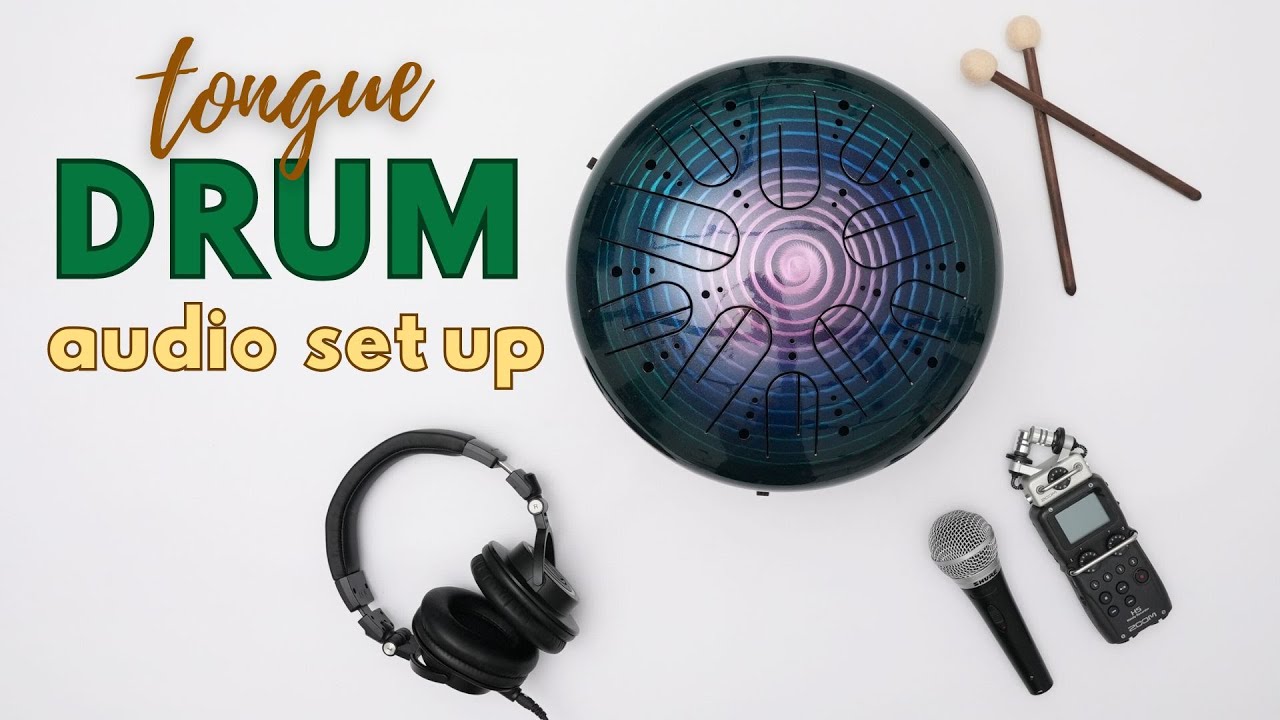 How To Record Tongue Drum Audio