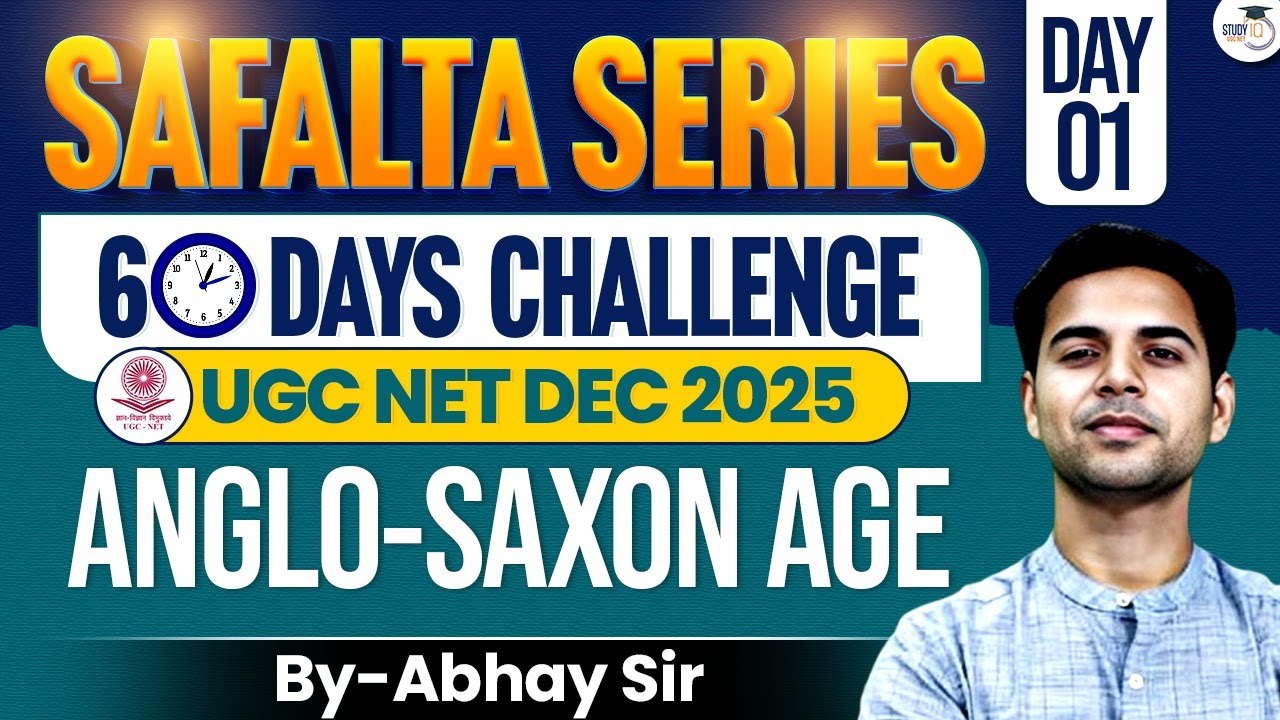 UGC NET DEC 2025 | English Literature Safalta Series | ANGLO-SAXON AGE | DAY 1 | By Abhay Sir