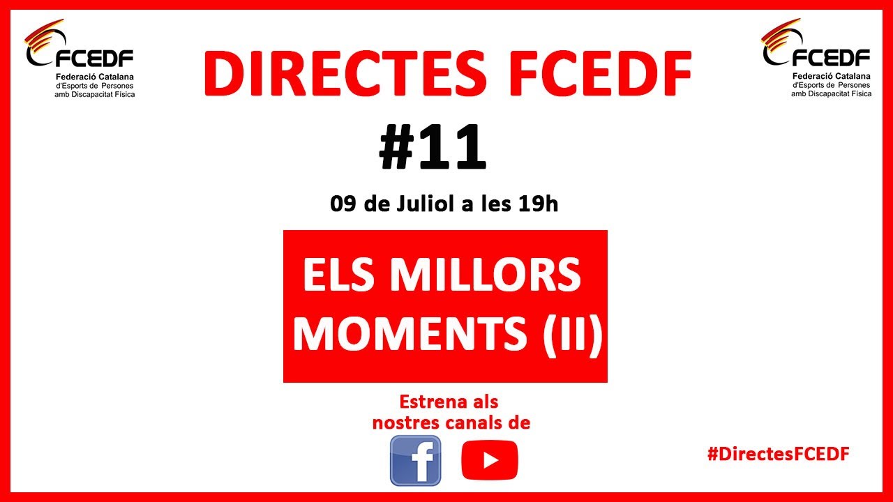 Directes FCEDF #11 - Els millors moments (II)