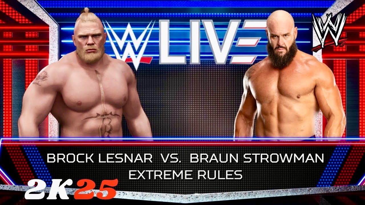 BROCK VS BRAUN STROWMAN | EXTREME RULES MAYHEM | WWE2K25 BRUTAL SHOWDOWN 💥