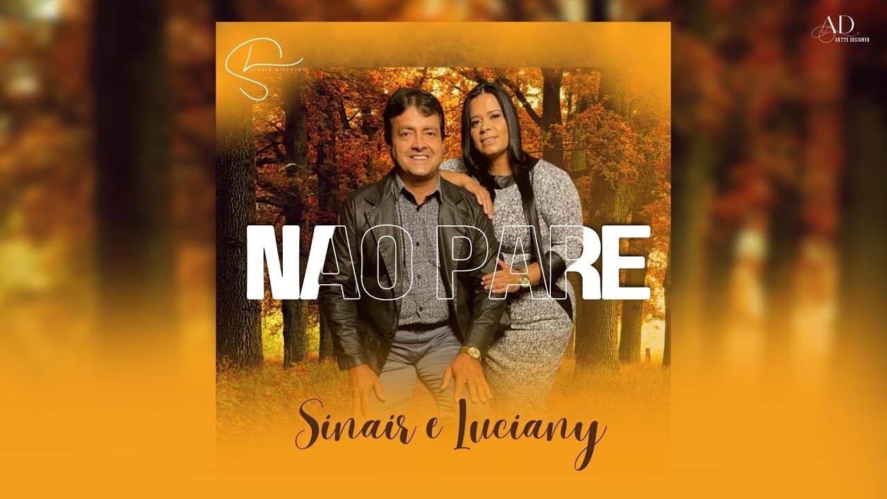 Não Pare | Sinair e Luciany (Clipe Oficial)
