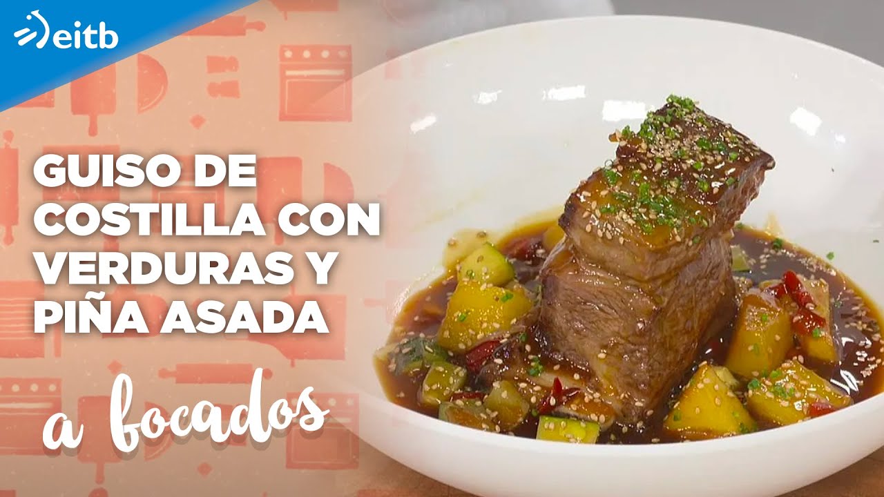 A BOCADOS: Guiso de costilla con verduras y piña asada
