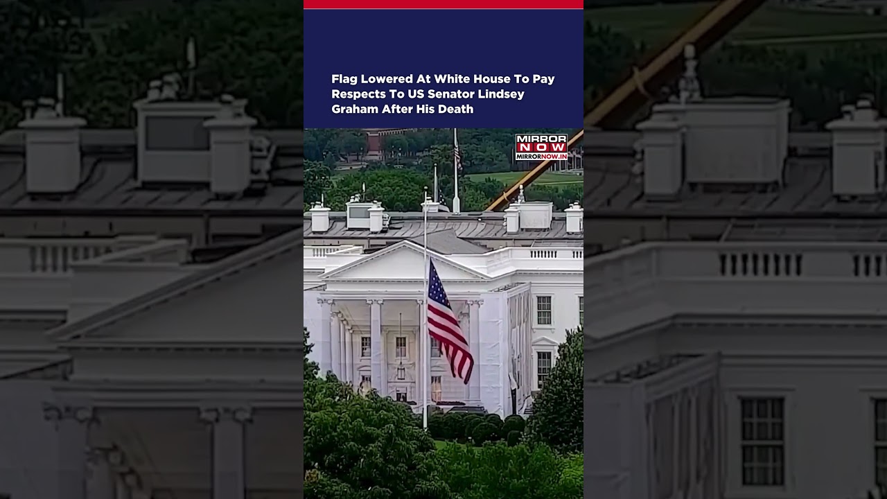 US Lowers Flag At White House To Mourn Senator Lindsey Graham's Death #shorts