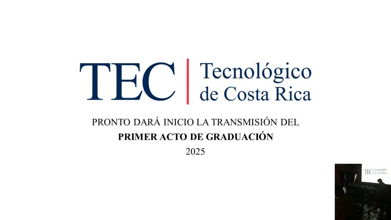 Graduación Ordinaria I Semestre 2025 - Cartago - Acto 1