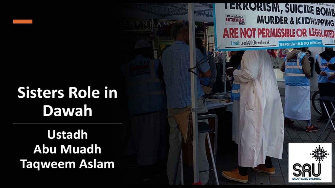 Sisters Role in Dawah - Abu Muadh Taqweem Aslam
