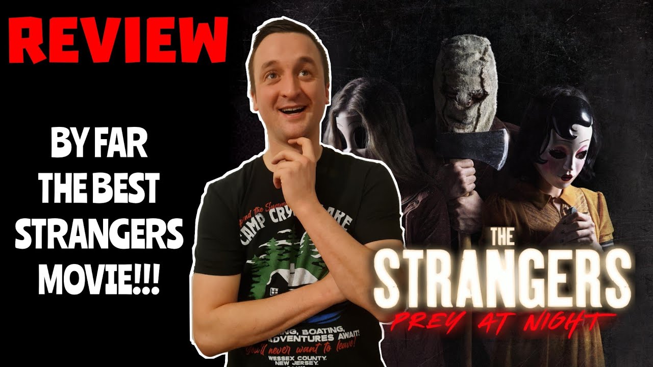 The Strangers: Prey At Night - Movie Review