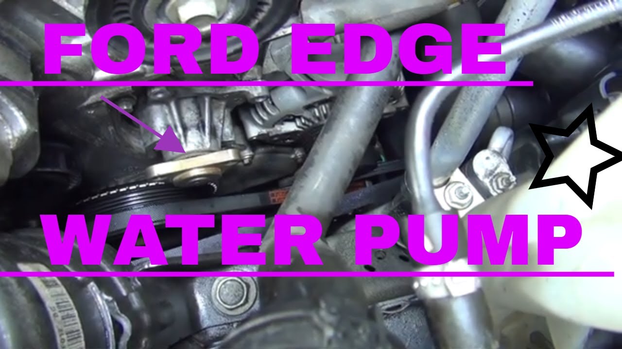 How To Replace Water Pump Ford Edge 2016