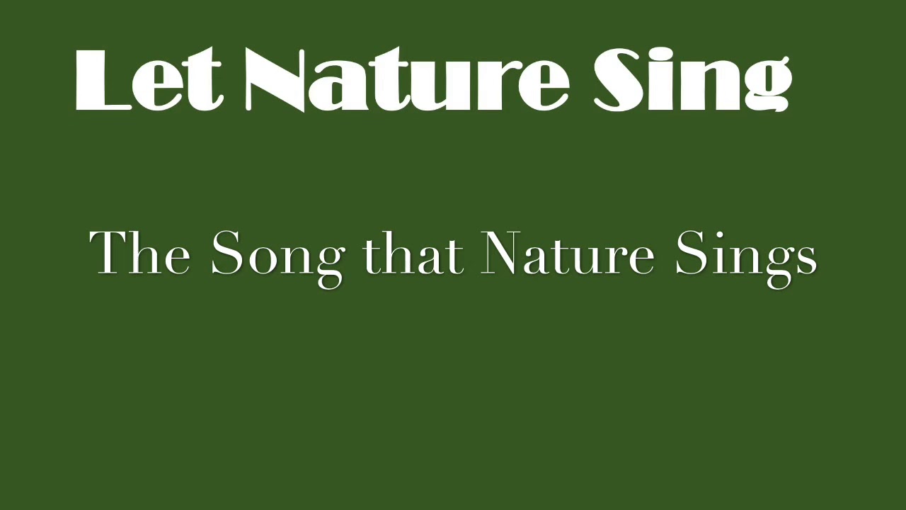 The Song That Nature Sings