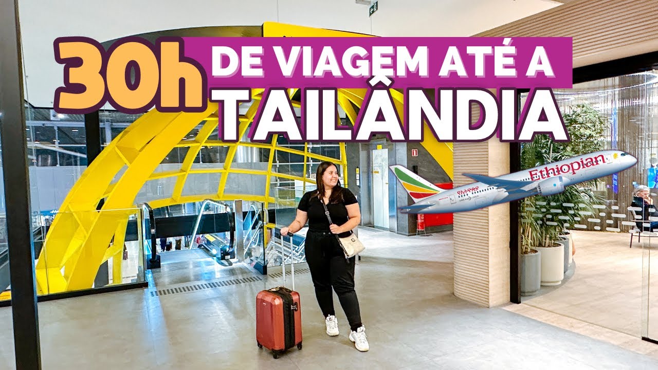 QUAL A COMPANHIA AÉREA MAIS BARATA PARA IR PARA A ÁSIA? VOANDO PARA A TAILÂNDIA DE ETHIOPIA AIRLINES