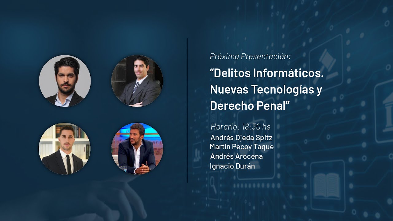 Delitos Informáticos, Nuevas Tecnologías y Derecho Penal