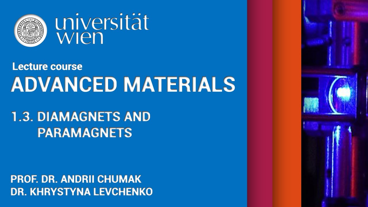Advanced Materials - Lecture 1.3. - Diamagnets and paramagnets