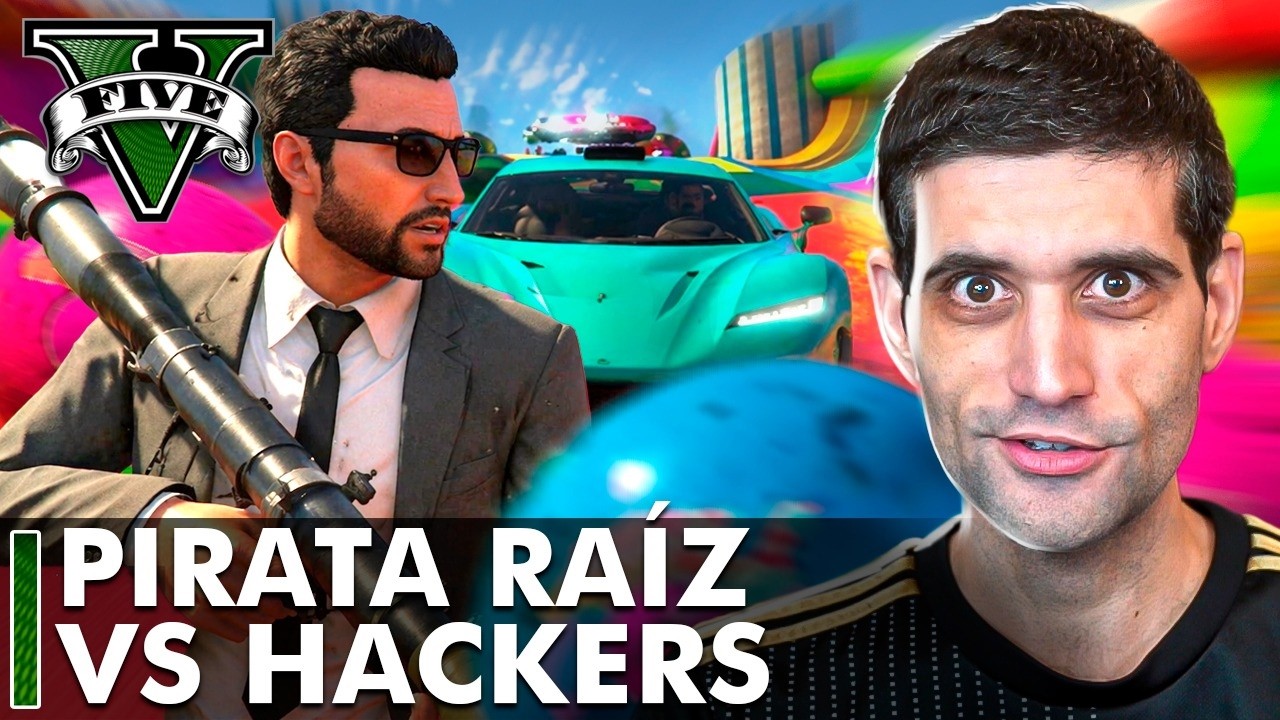 GTA V - PIRATA RA&Iacute;Z X HACKERS