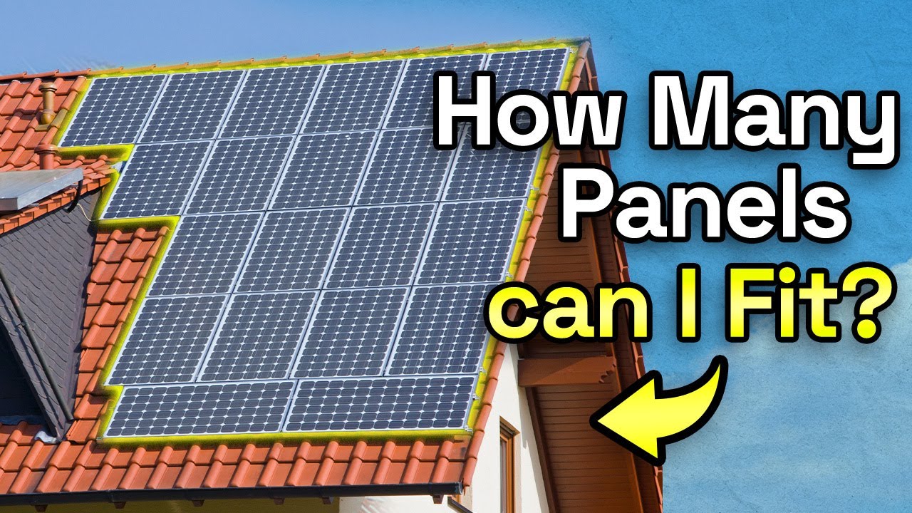 How Many Solar Panels Can FIT ON MY ROOF?
