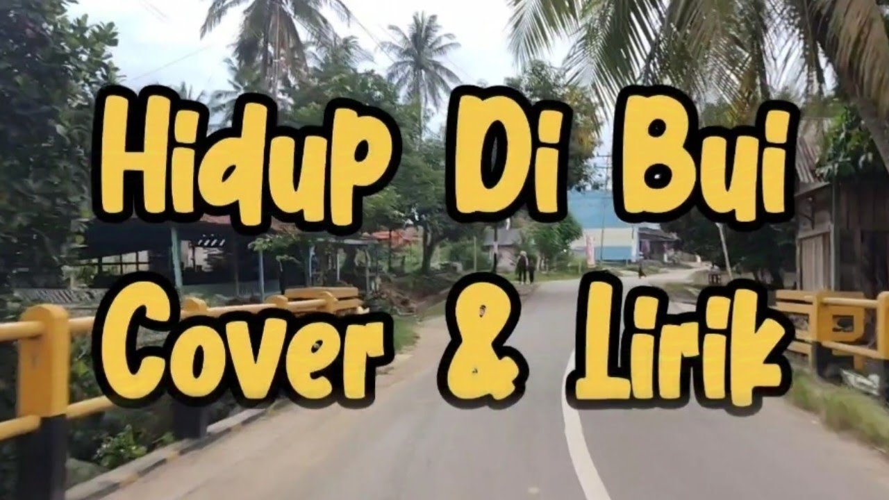 Hidup Di Bui - D'lloyd | Cover + Lirik Lody Tambunan