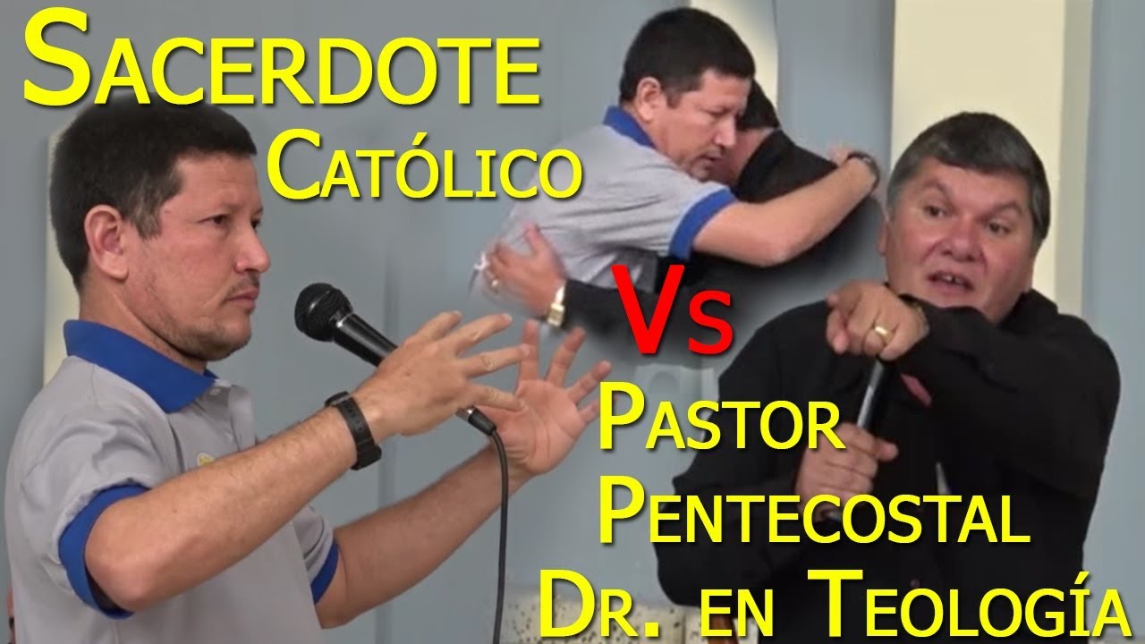 Pastor Pentecostal Dr. En Teologia Vs Sacerdote Católico
