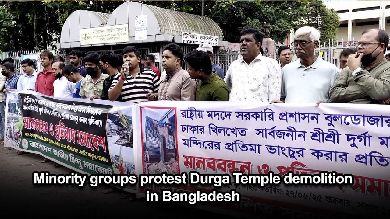 Minority groups protest Durga Temple demolition in Bangladesh