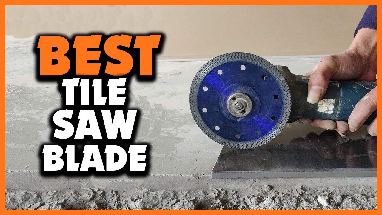 ✅Best Tile Saw Blades in 2025