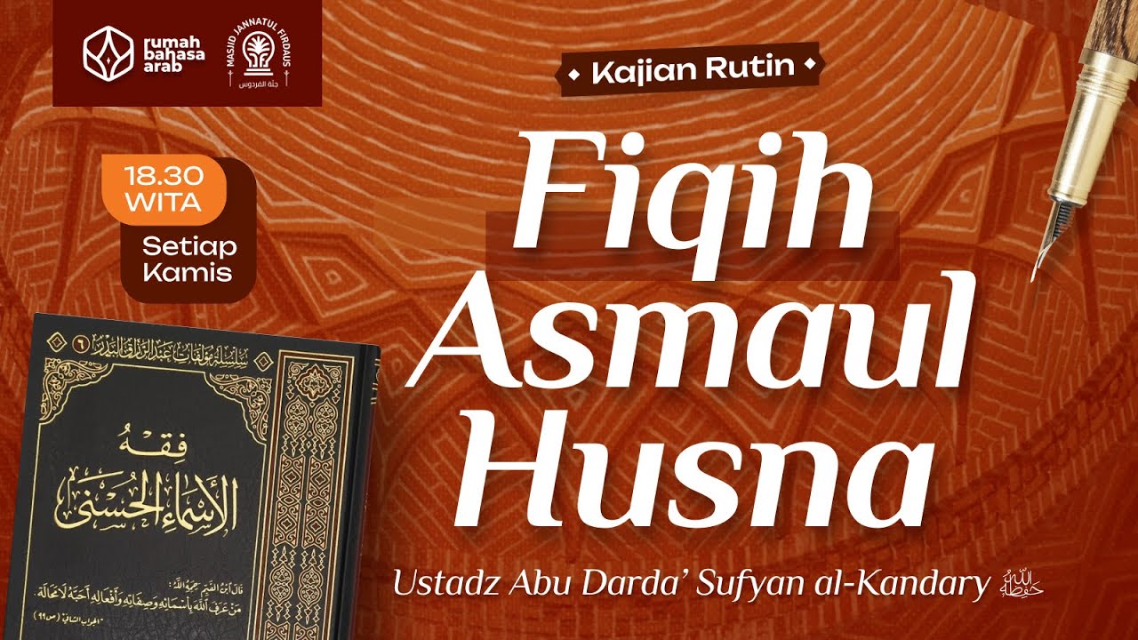 Fiqih Asma'ul Husna | Pertemuan 110