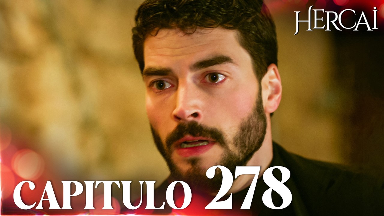 Hercai (De Nuevo) | Capítulo 278 | FULL HD