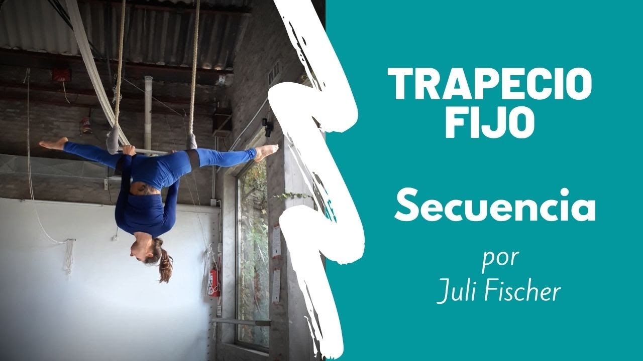 TRAPECIO FIJO - Secuencia de movimientos - trapeze