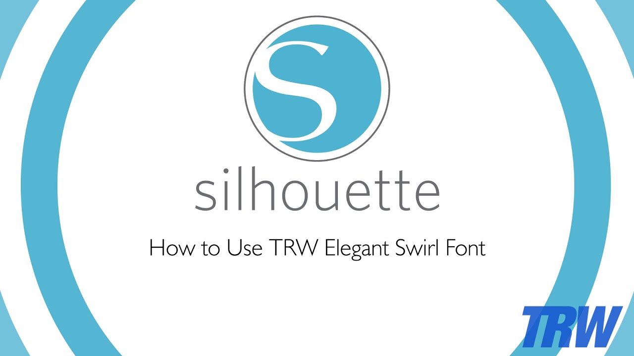 How to Use TRW Elegant Swirl Font in Silhouette Studio