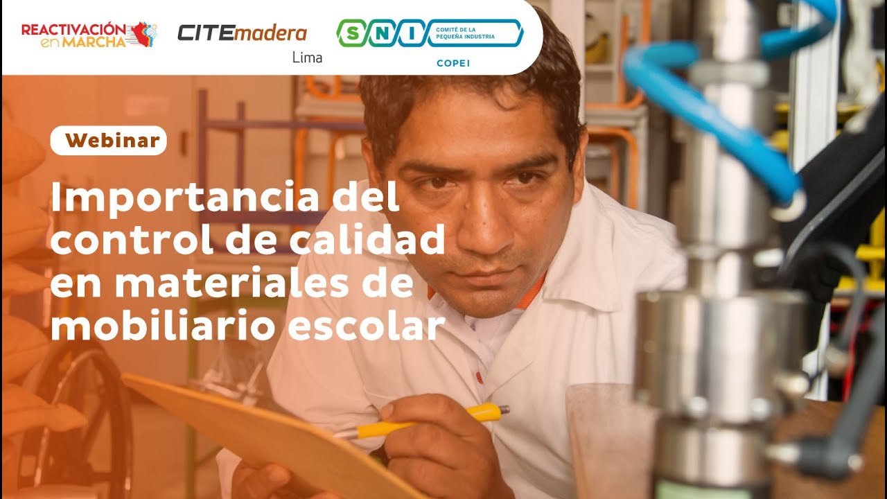 Webinar: Importancia del control de calidad en el mobilio escolar « COPEI  CITEmadera