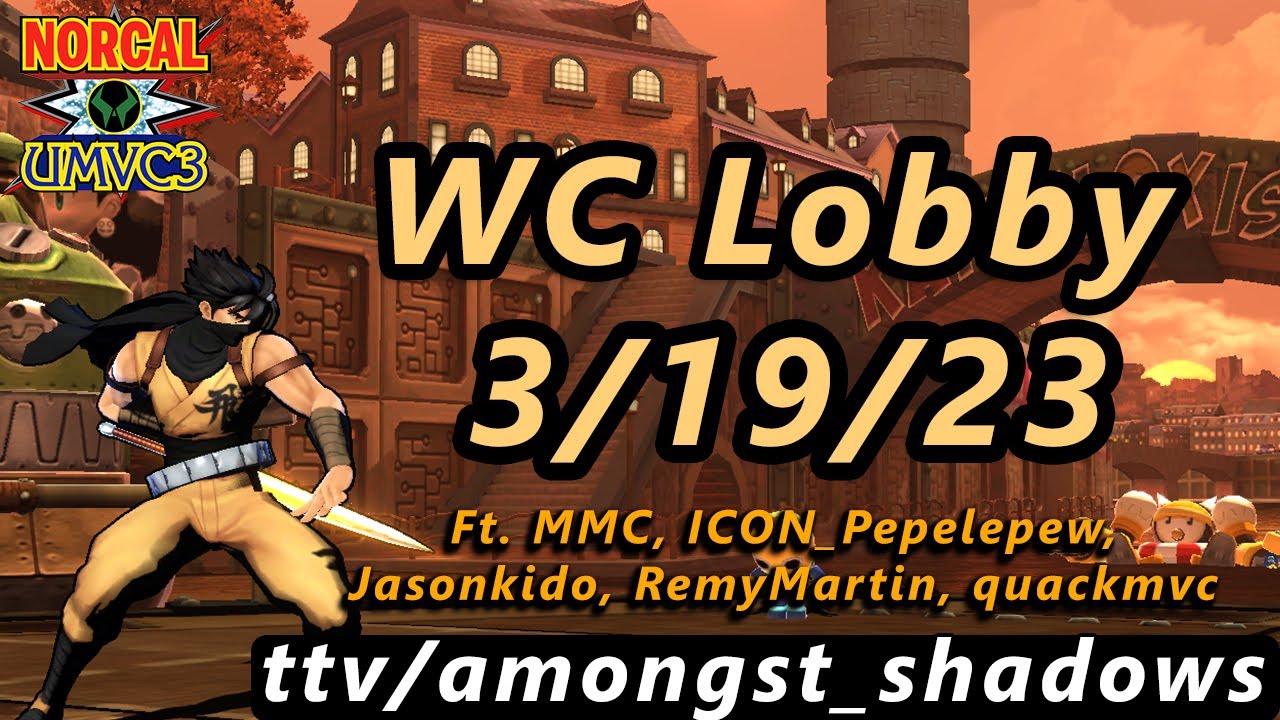 【UMVC3】WC Lobby FT5s (March 2023) by Amongst_Shadows Ft. MMC, Pepelepew, Jasonkido, & more.