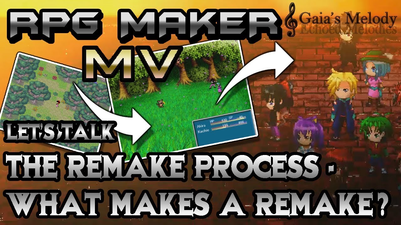 RPG Maker MV Let's Talk: What Makes a Remake?