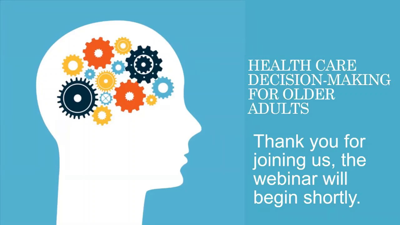 Healthcare Decision-Making for Older Adults