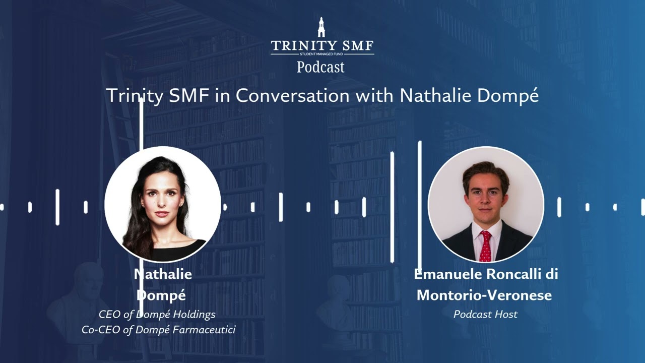 Trinity SMF in Conversation with Dompé Holdings and Dompé Farmaceutici's Nathalie Dompé