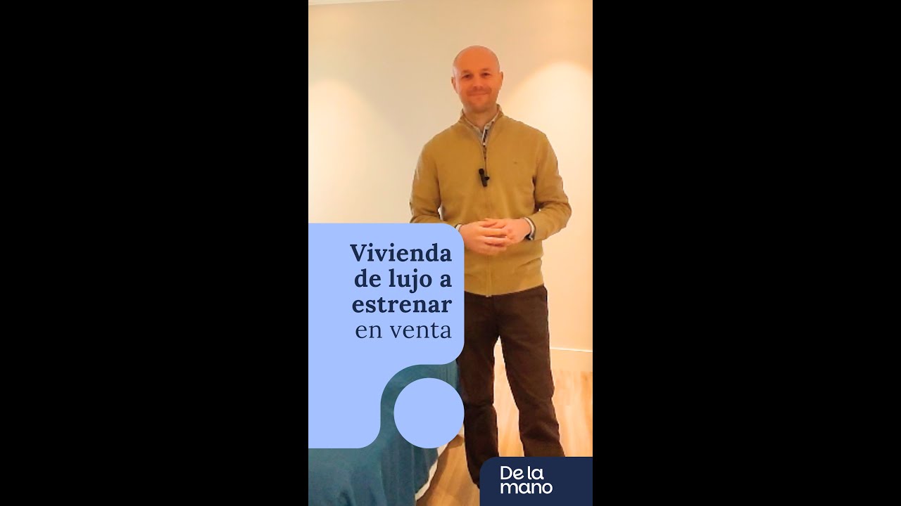 Vivienda de lujo a estrenar en venta en Madrid | De La Mano