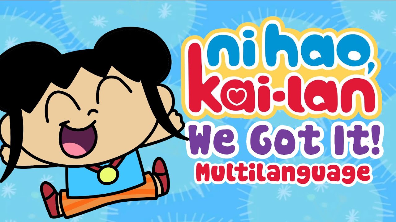 Ni Hao, Kai-Lan - We Got It Multilanguage (4000 SUBS SPECIAL PART 2)