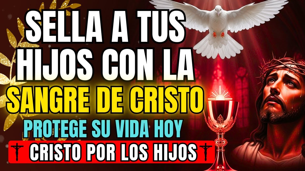 ⁣ORACIÓN PARA CONSAGRAR MIS HIJOS A LA SANGRE DE CRISTO