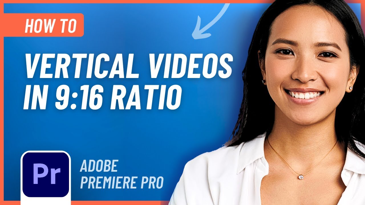How to Make Vertical Video in Adobe Premiere Pro like a Pro (For Youtube, Instagram & TikTok)
